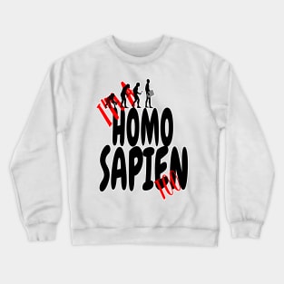 Homosapien Crewneck Sweatshirt